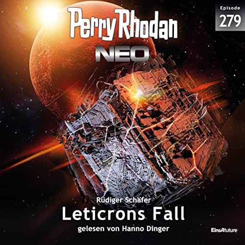 Leticrons Fall: Perry Rhodan Neo 279