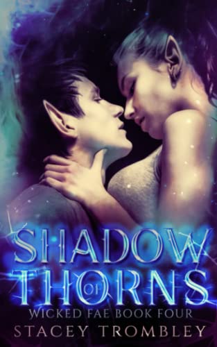 Shadow of Thorns (Wicked Fae, Band 4)