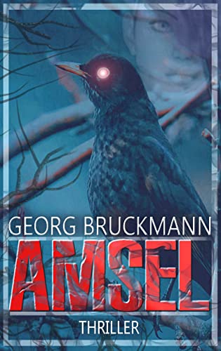 AMSEL: Strähnchen und der Killer [Band 1] (Strähnchen und der Killer - Thriller-Serie)