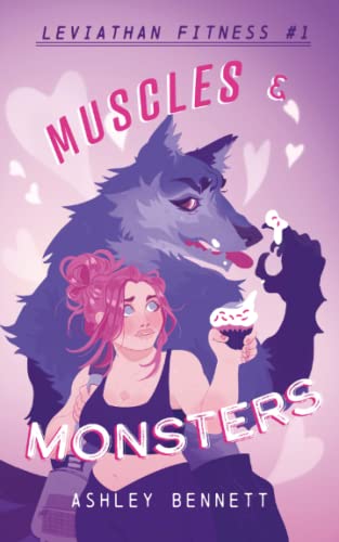 Muscles & Monsters (Leviathan Fitness, Band 1)