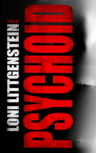 Psychoid: Der Feind in Oliver