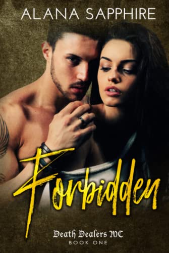 Forbidden (Death Dealers MC, Band 1)