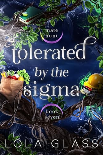 Tolerated by the Sigma (Mate Hunt Book 7)