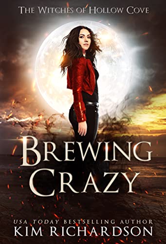 Brewing Crazy (The Witches of Hollow Cove Book 11)