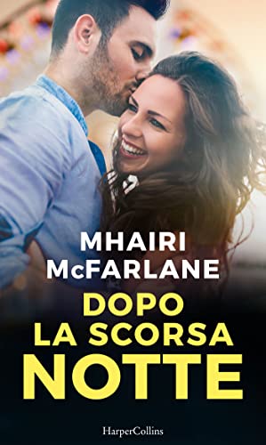 Dopo la scorsa notte (Italian Edition)
