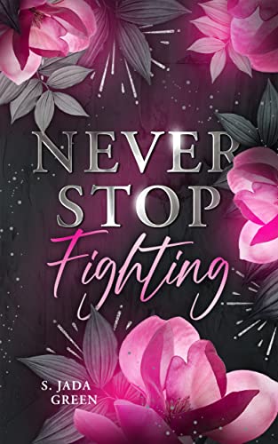 Never stop fighting (YOU FIGHT for me 2)