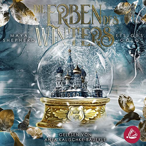 Eisiges Gold: Die Erben des Winters 1
