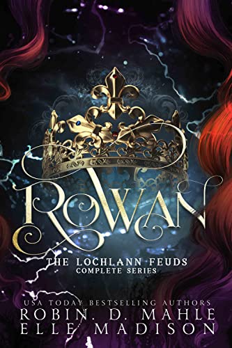 Rowan: The Lochlann Feuds