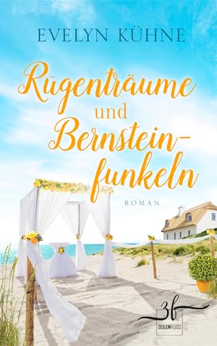 Rügenträume und Bernsteinfunkeln: Ostsee-Roman (Inselträume 3)