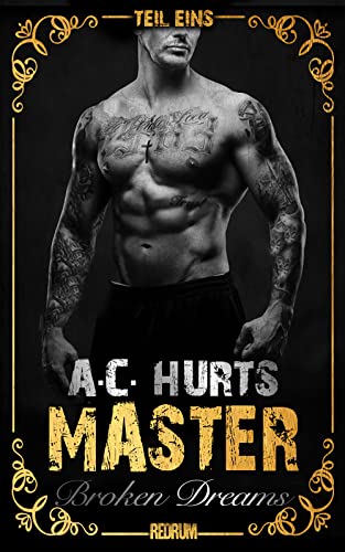 Master: Broken Dreams (MASTER by Alegra Cassano 1)