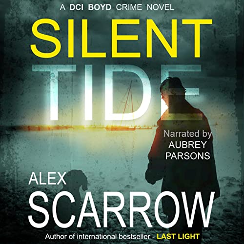 Silent Tide: DCI Boyd Crime Series, Book 1