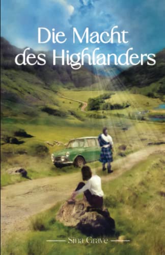 Die Macht des Highlanders