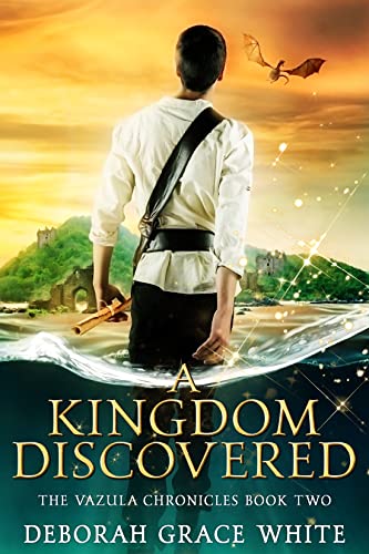 A Kingdom Discovered (The Vazula Chronicles Book 2)
