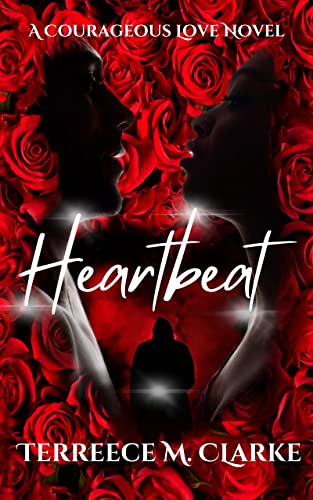 Heartbeat: A Courageous Love Novel (Enemies to Lovers, Romantic Suspense) (A Courageous Love Series)