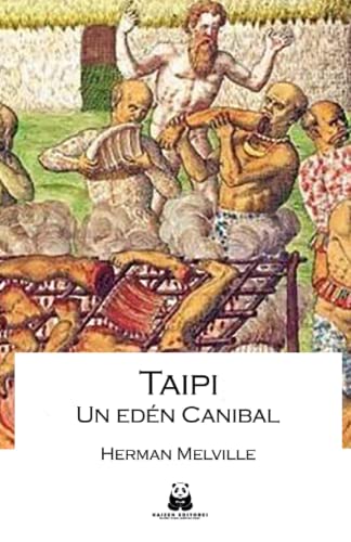 Taipi: Un edén canibal