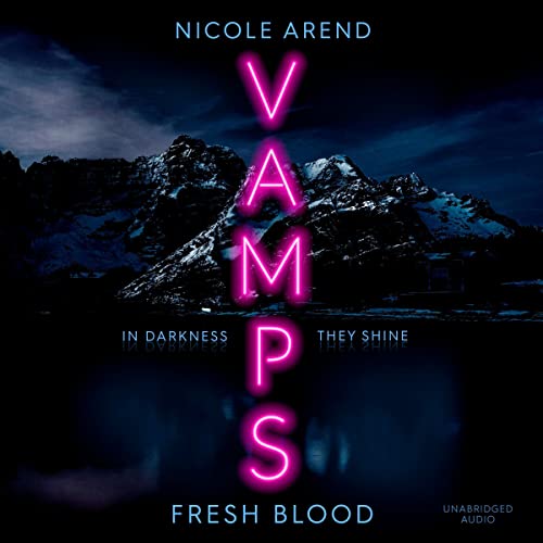 Vamps: Fresh Blood