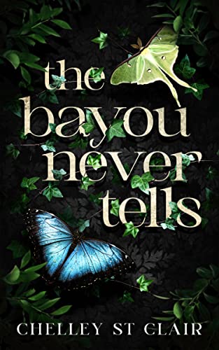 The Bayou Never Tells