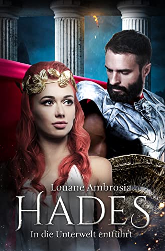 Hades: In die Unterwelt entführt (Historische Dark Romance)
