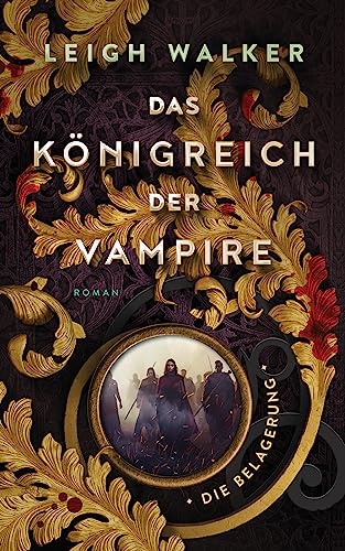 Das Königreich der Vampire 5: Die Belagerung