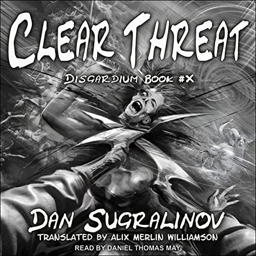 Clear Threat: Disgardium Series, Book 10