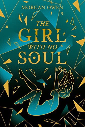 The Girl with no soul
