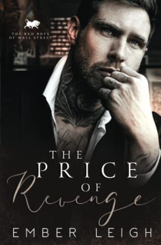 The Price of Revenge (The Bad Boys of Wall Street, Band 2)