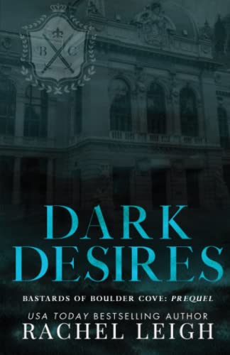 Dark Desires: Bastards of Boulder Cove Prequel