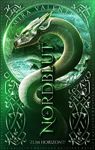 Nordblut 4: Zum Horizont! (Wikinger-Saga)