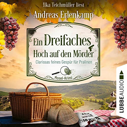 Ein dreifaches Hoch auf den Mörder - Clarissas feines Gespür für Pralinen: Ein Fall für den Krimi-Club 3