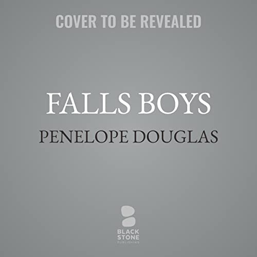Falls Boys: Hellbent One (The Hellbent Series)