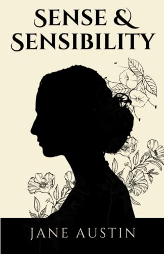 Sense and Sensibility: A Classic Romance Novel (Annotated)