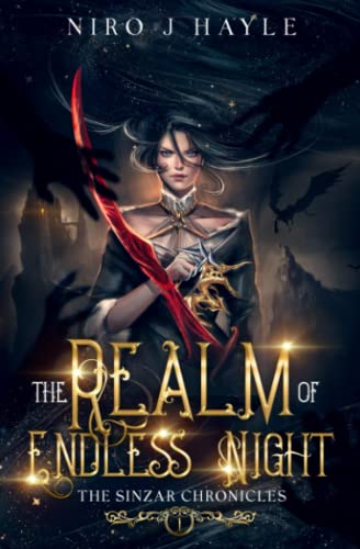 The Realm of Endless Night: The Sinzar Chronicles Book 1