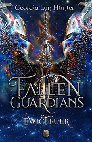 FALLEN GUARDIANS: Ewigfeuer
