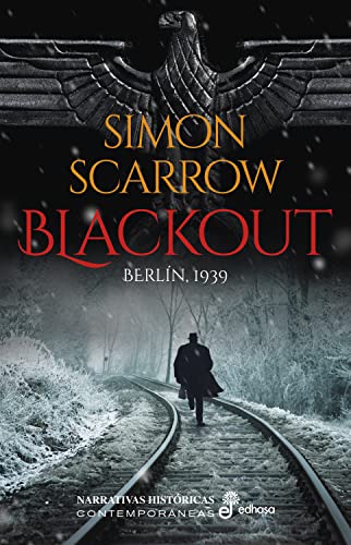 Blackout. Berlín 1939 (Spanish Edition)