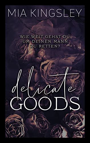 Delicate Goods