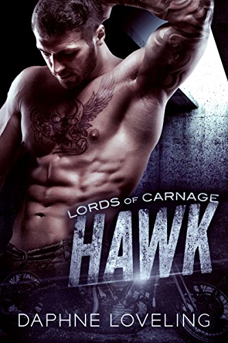 Hawk: Eine Motorradclub-Romanze (Lords-of-Carnage-MC 2)