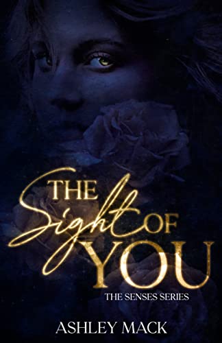 the Sight of You (the Senses Book 1)