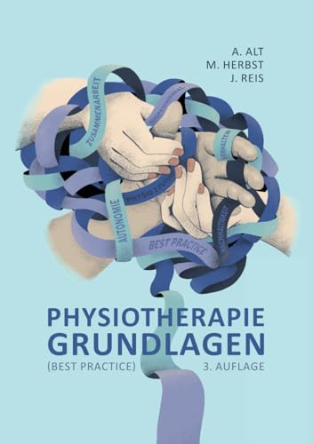 Physiotherapie Grundlagen (Best Practice), 3. Auflage