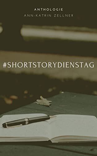 #shortstorydienstag: Anthologie