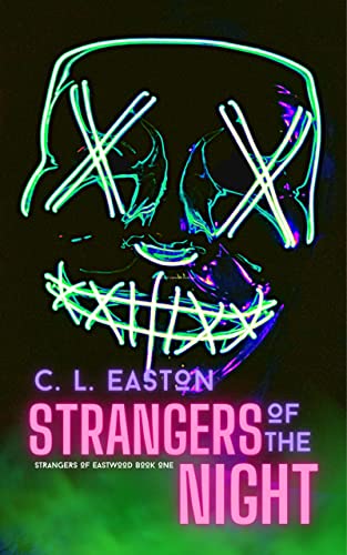 Strangers of the Night (Strangers of Eastwood Book 1)
