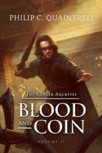 Blood and Coin: The Ranger Archives Volume 2