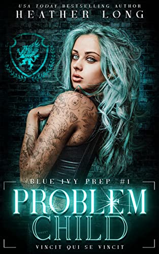 Problem Child (Blue Ivy Prep Book 1)