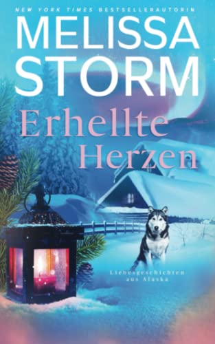 Erhellte Herzen (Heiße Liebe – Kalte Schnauzen, Band 2)