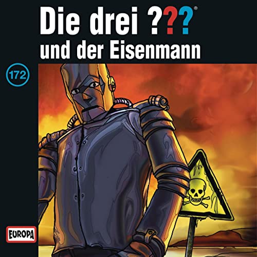 Die drei ??? und der Eisenmann: Die drei ??? 172