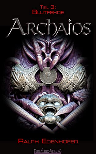 Blutfehde: Vampirroman (ARCHAIOS 3)