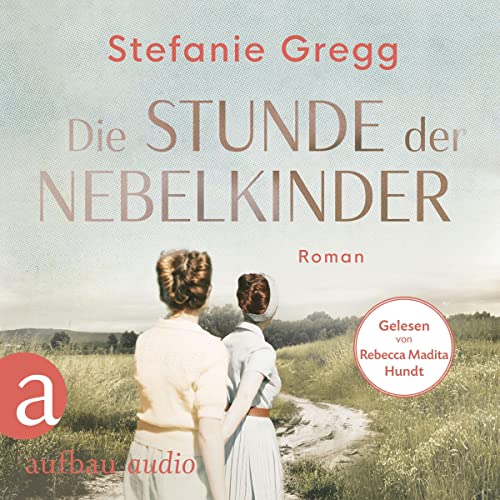 Die Stunde der Nebelkinder: Die Schatten des Krieges 2