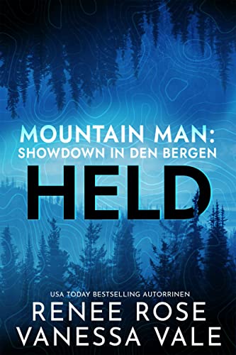 Held (Mountain Men: Showdown in den Bergen 1)