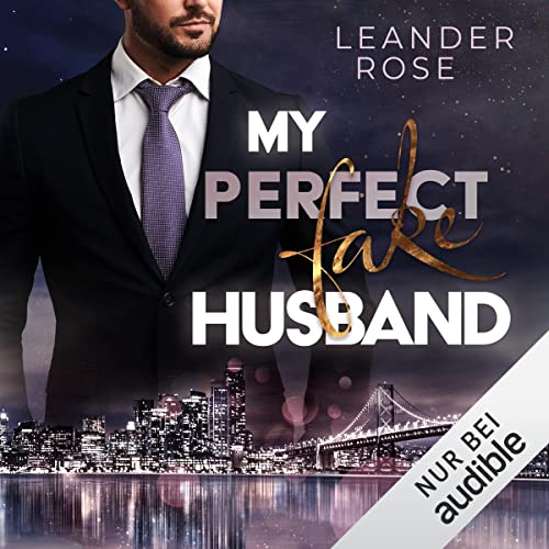 My perfect fake husband