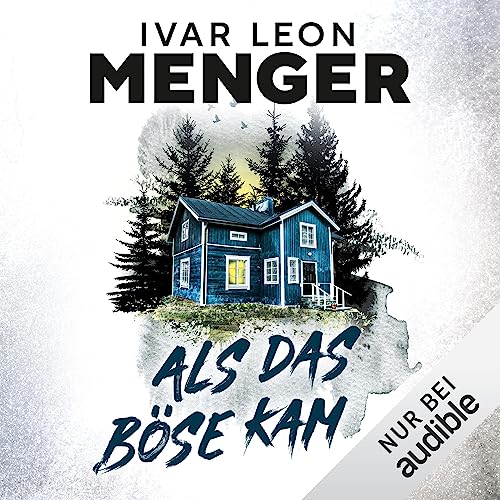 Als das Böse kam