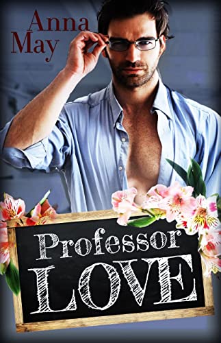 Professor Love: Hinter verschlossenen Türen (Enemies to Lovers 9)